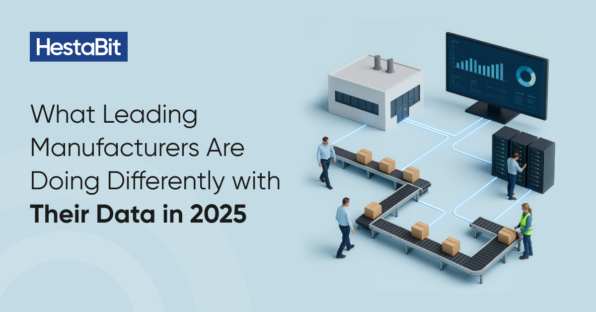 What Leading Manufacturers Are Doing Differently with Their Data in 2025